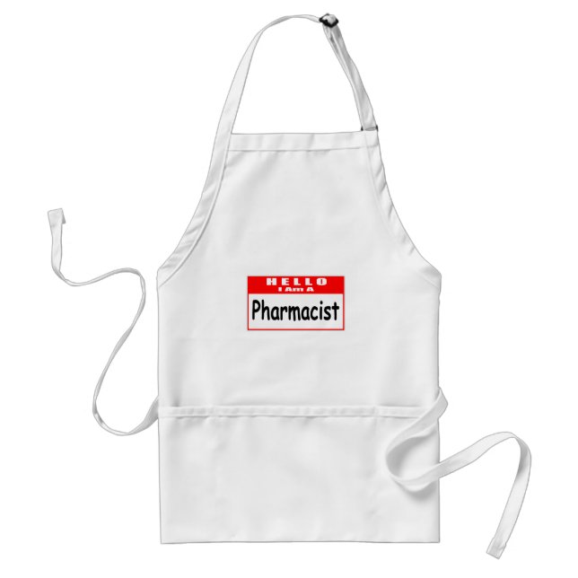 Hello, I Am A Pharmacist ... Nametag Standard Apron (Front)