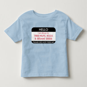 Hello I am allergic to Customised Food Allergy Toddler T-Shirt