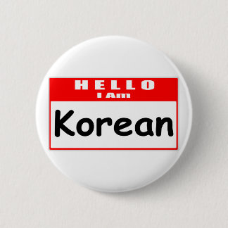 Hello, I Am Korean ... Nametag 6 Cm Round Badge