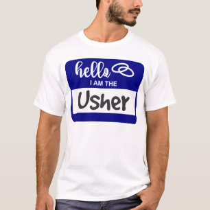 Hello I am the Usher Wedding Name Badge T-Shirt