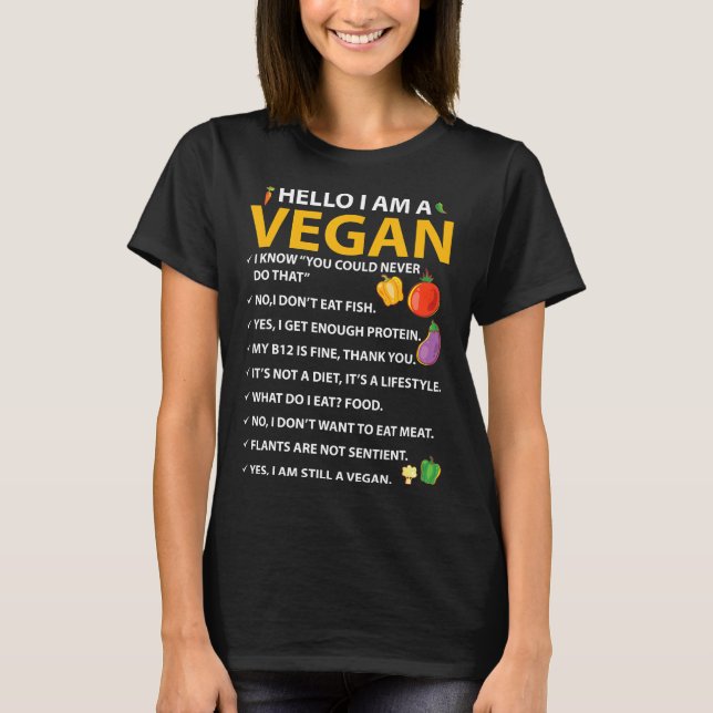 Hello I Am Vegan Vegetable Diet Plant Fuelled T-Shirt (Front)