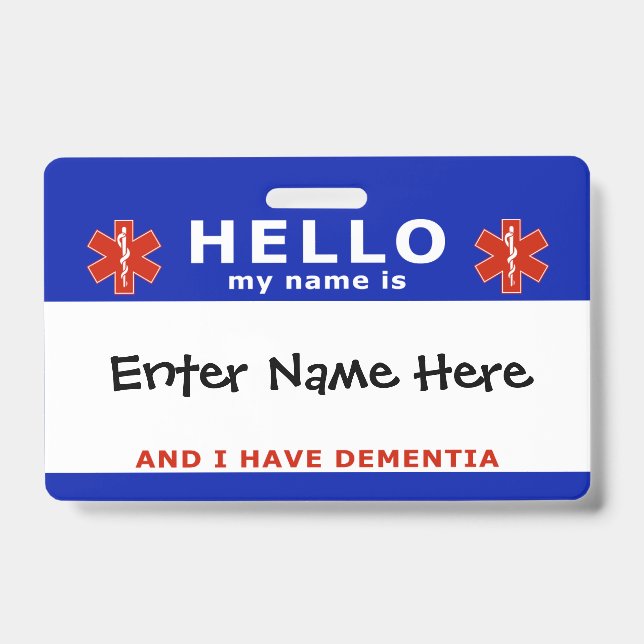 HELLO i have dementia emergency info ID Badge (Front)