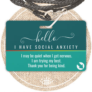 hello i have social anxiety and emergency contact ID badge