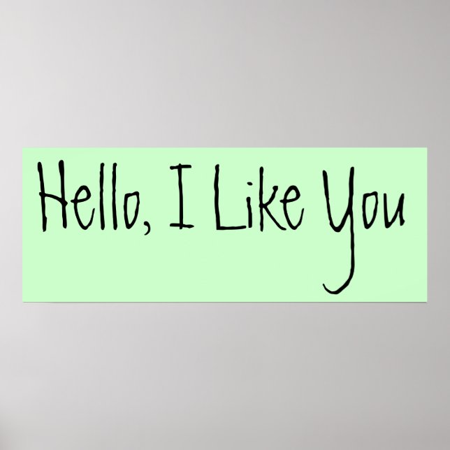 hello i like you poster (Front)