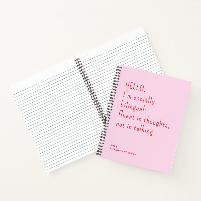 Hello, I’m socially bilingual Funny Introvert Gift Notebook (Inside)
