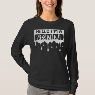 Hello I'm A Gemini Cute Zodiac Sign Gemini T-Shirt