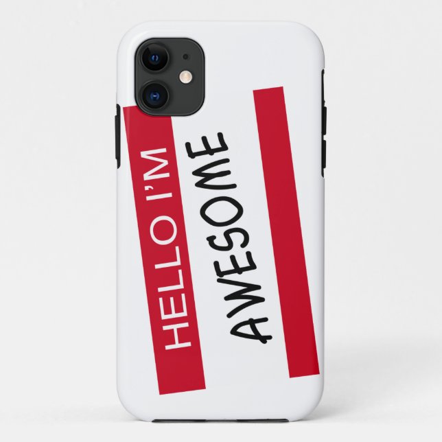 Hello Im Awesome Case-Mate iPhone Case (Back)