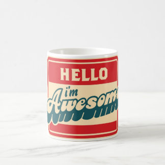 Hello I'm Awesome Mug