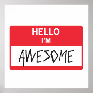 Hello I'm Awesome Poster