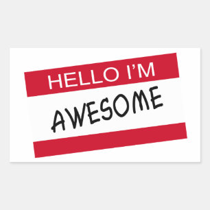 Hello Im Awesome Rectangular Sticker