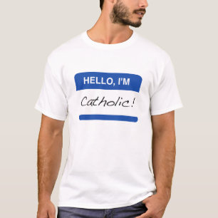 Hello I'm Catholic Mens T-Shirt