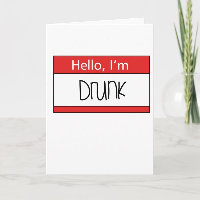 Hello, I'm drunk Card (Front)
