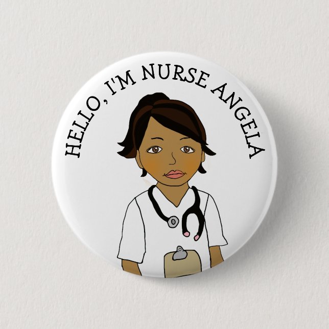 Hello, I'm Nurse Add Name 6 Cm Round Badge (Front)