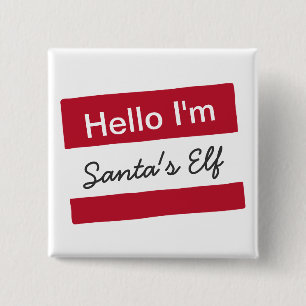 Hello Im Santas Elf (Customisable name tag) 15 Cm Square Badge
