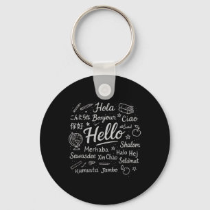 Hello In Different Languages Travel Vacation Esl T Key Ring