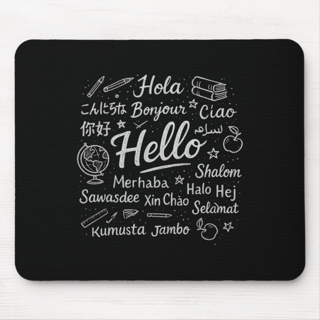 Hello In Different Languages Travel Vacation Esl T Mouse Mat (Front)