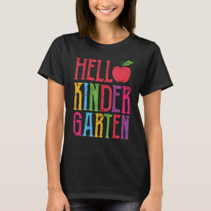 Hello Kinder Garten  First Day Of School 1 T-Shirt