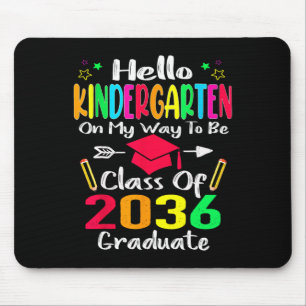 Hello Kindergarten Back To School Class Of 2036 Gr Mouse Mat