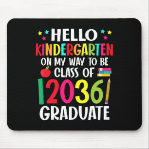Hello Kindergarten Back To School Class Of 2036 Gr Mouse Mat