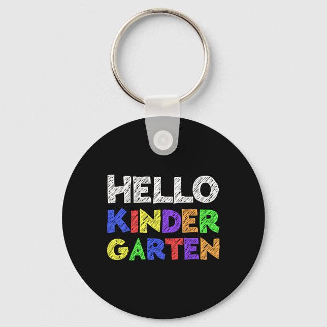 Hello Kindergarten  Back To School   Key Ring (Front)