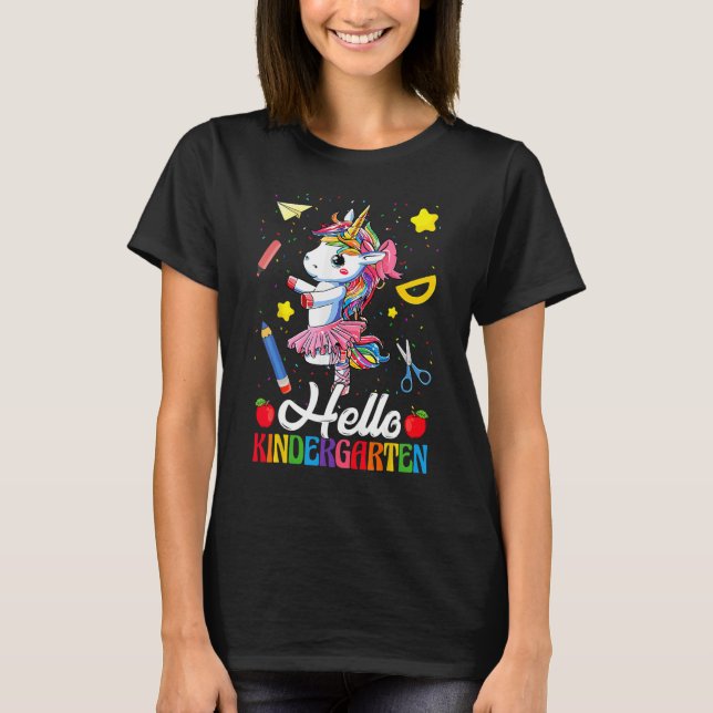 Hello Kindergarten Dancing Unicorn Student Back To T-Shirt (Front)