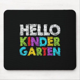 Hello Kindergarten Funny Back To School Student &a Mouse Mat