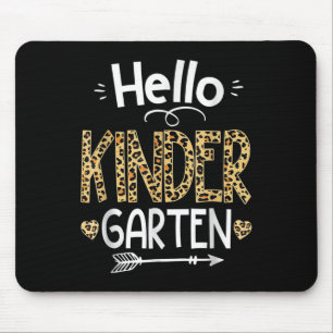 Hello Kindergarten Leopard Teacher Back To School Mouse Mat