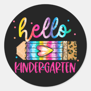 Hello Kindergarten Leopard Tie Dye Pencil Cute Tea Classic Round Sticker