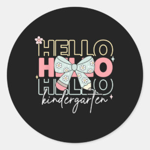 Hello Kindergarten Teacher Coquette Bow Back To Sc Classic Round Sticker