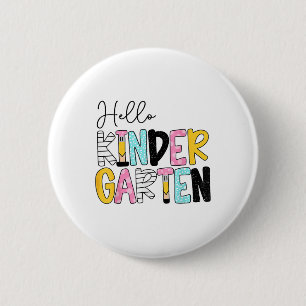 Hello Kindergarten Team Kinder Back To School Teac 6 Cm Round Badge