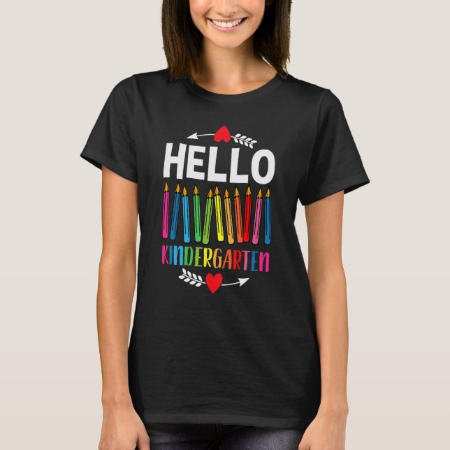 Hello Kindergarten Team Kinder Back to School Teac T-Shirt (Front)