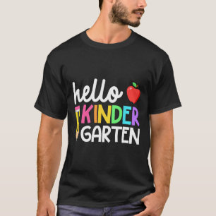 Hello Kindergarten Team Kinder Byck To School Teac T-Shirt