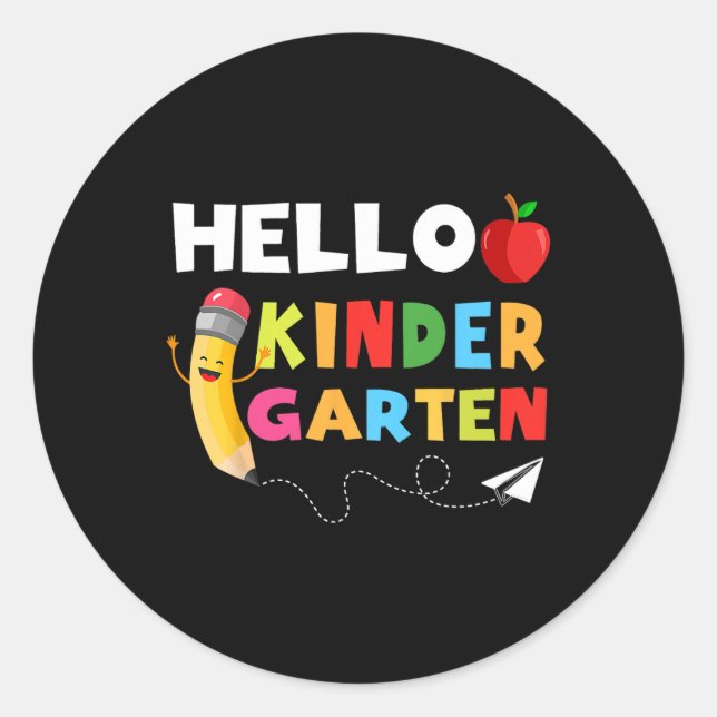 Hello Kindergarten Team Kindergarten Back to Schoo Classic Round Sticker (Front)