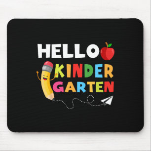 Hello Kindergarten Team Kindergarten Back to Schoo Mouse Mat