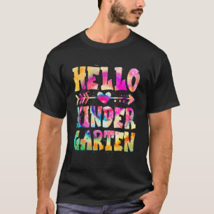 Hello Kindergarten Tie Dye First Day Cute Back To  T-Shirt