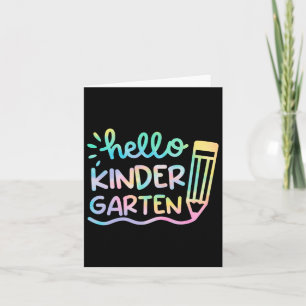 Hello Kindergarten Tie Dye Teachers Kids Byck To S Card
