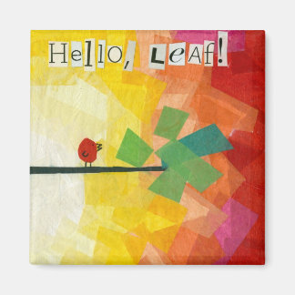Hello Leaf! Magnet
