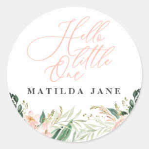 Hello little one blush floral birth announcement classic round sticker