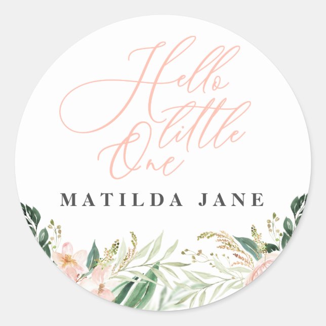 Hello little one blush floral birth announcement classic round sticker (Front)