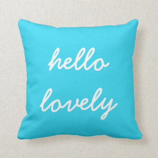 Hello Lovely Blue Pillow