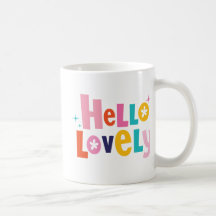 Hello Lovey Coffee Mug 