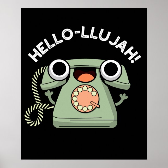 Hello-lujah Funny Telephone Pun Dark BG Poster (Front)
