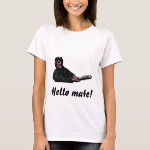 hello mate tee