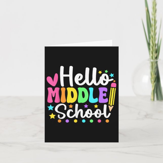 Hello Middle School Back To School Teachers Studen Card (Front)