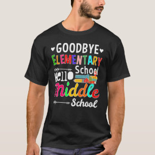 Hello Middle School Graduation Elementary School T-Shirt