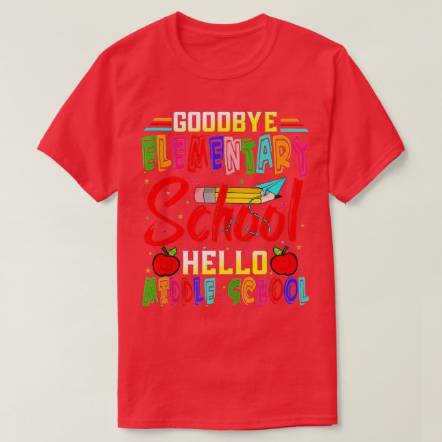 Hello Middle School Graduation Elementary School ( T-Shirt (Design Front)