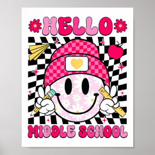 Hello Middle School Smile Face Teacher Kid Back To Poster