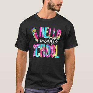 Hello Middle School Tie Dye Student Back To School T-Shirt