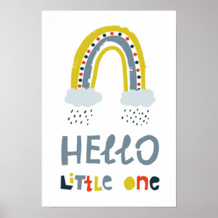 Hello My Little One Rainbow Poster