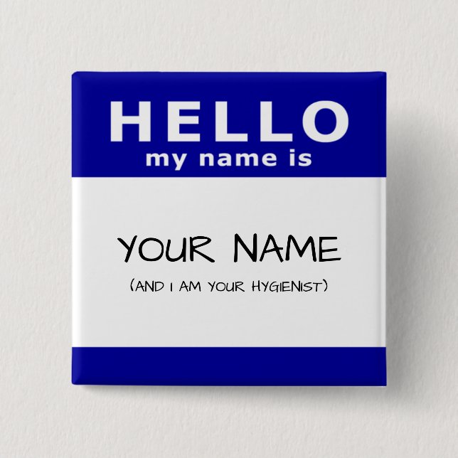 hello my name is 15 cm square badge (Front)